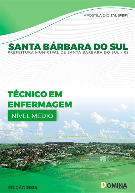 Pref Santa B Rbara Do Sul Rs T Cnico Em Enfermagem