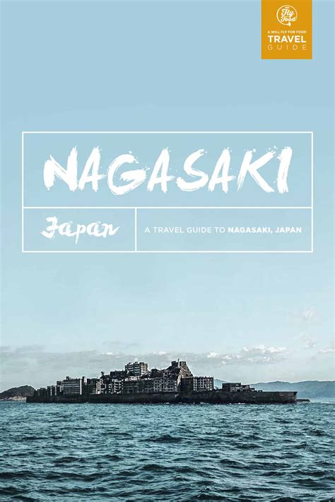 Nagasaki Travel Guide for First-Timers | Will Fly for Food