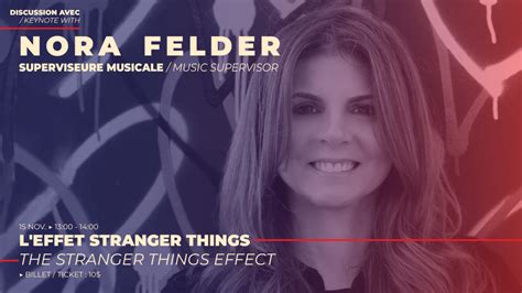 M Pour Montréal Presents The Stranger Things Effect Keynote With Nora Felder November 15th