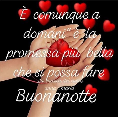 Pin Su Buon Giorno E Notte Buonanotte Auguri Di Buona Notte Buona Notte