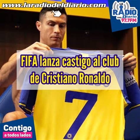 Fifa Lanza Castigo Al Club De Cristiano Ronaldo La Radio Del Diario