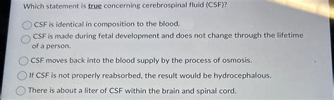 Solved Which Statement Is True Concerning Cerebrospinal Chegg