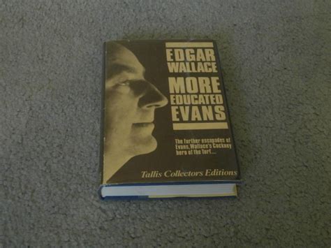 More Educated Evans Tallis Collectors Hardcover Edition By Edgar