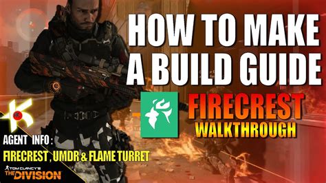 The Division AGENT INFO How To Make A Build Guide FIRECREST