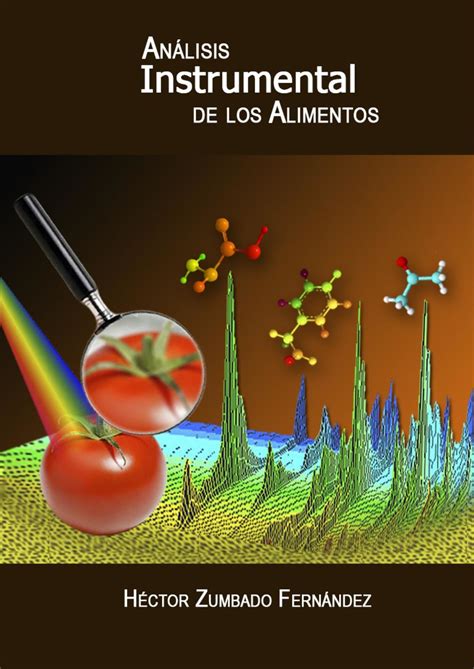 An Lisis Instrumental De Los Alimentos Libro Ecured