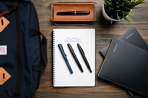 The Best Fountain Pens For Taking Notes Fountain Pen