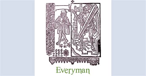 Everyman Translated By Lindsay Price From Everyman By Anonymous Shop