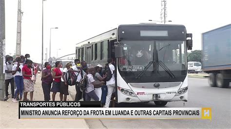 Ministro Dos Transportes Anuncia Reforço Da Frota Em Luanda Youtube