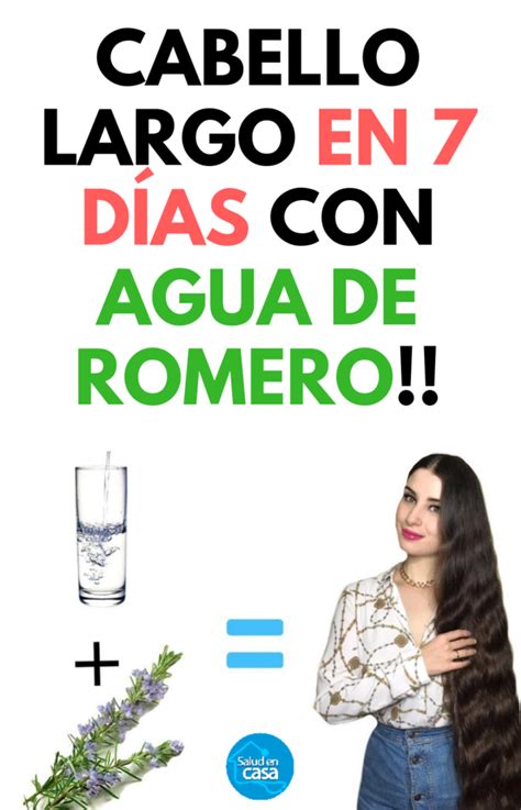 CABELLO LARGO EN 7 DÍAS CON AGUA DE ROMERO SALUD EN CASA Como