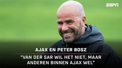 Waarom Gaat Ajax Niet Voor Peter Bosz🤔 Voetbalpraat Youtube