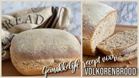 VOLKORENBROOD MAKEN Lekker En Makkelijk Recept YouTube