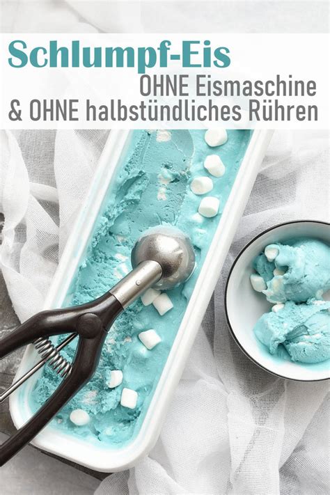 Schlumpf Eis Ohne Eismaschine Ohne R Hren Mix Dich Gl Cklich