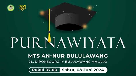 Gebyar Wisuda Mts Unggulan An Nur Bululawang Malang Fearless