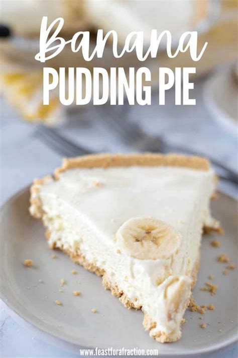 Easy No Bake Banana Pudding Pie Feast For A Fraction