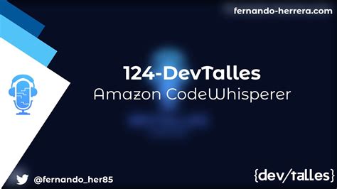 DevTalles 124 Amazon CodeWhisperer YouTube