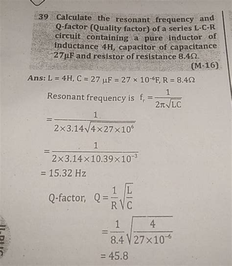 39 Calculate The Resonant Frequency And Q Factor Quality Factor Of A Se