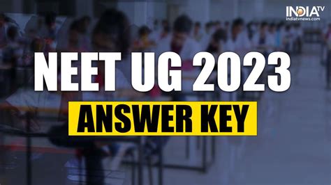 NEET UG 2023 Question Paper Analysis Of All Subjects Answer Key Soon