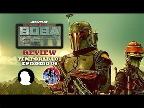 EL LIBRO DE BOBA FETT Temporada 1 Episodio 6 Análisis y Referencias