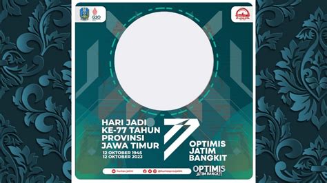 Twibbon HUT Provinsi Jawa Timur Ke 77 Terbaru Desain Keren Dan Cara