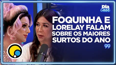 Foquinha E Lorelay Comentam Sobre Os Projetos De 2022 E Os Maiores