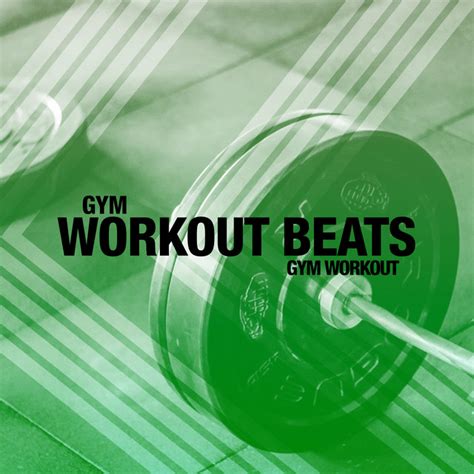 Gym Workout Beats Album By Gym Workout Spotify