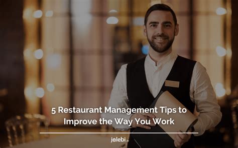 Top 5 Restaurant Management Tips To Enhance Your Operations