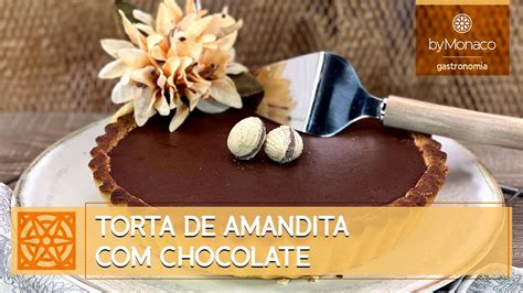 Torta De Amandita Chocolate Uma Sobremesa Perfeita Dica