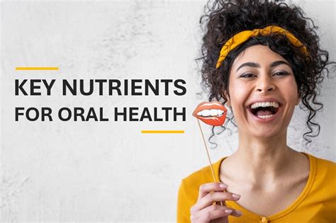 Essential Nutrients For Oral Health