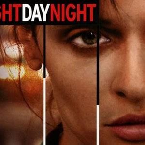 Day Night Day Night (2006) - Rotten Tomatoes