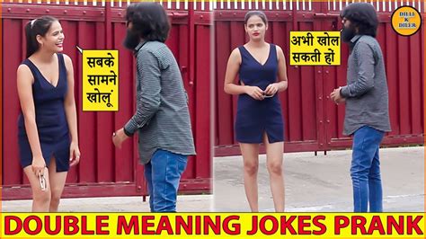 Double Meaning Jokes Prank Part 10 Episode 60 Funny Reaction S Dilli K Diler Youtube