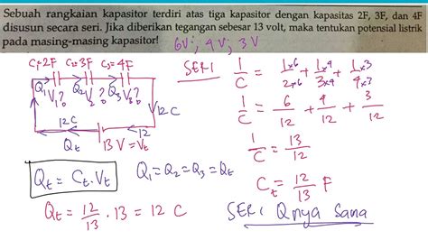 Menghitung Beda Potensial Dan Tegangan Pada Masing Masing Kapasitor Rangkaian Seri Youtube