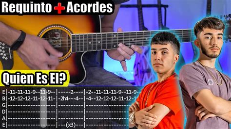 Quien Es El Eslab N Armado Requinto Acordes Tabs Tutorial