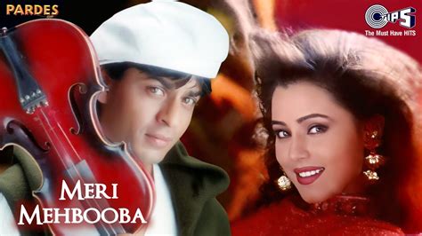 Meri Mehbooba Pardes Shah Rukh Khan Mahima Kumar Sanu Alka