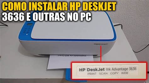 COMO INSTALAR IMPRESSORA HP 3636 DESKJET YouTube