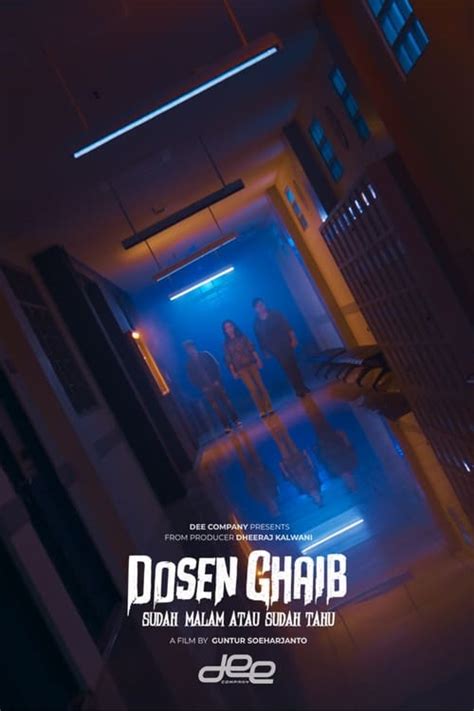 Dosen Ghaib Sudah Malam Atau Sudah Tahu Posters The Movie