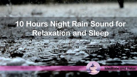 10 Hours Rain Sound Night Rain For Relaxation And Sleep Youtube