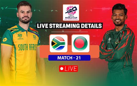 Sa Vs Ban Live Streaming Details When And Where To Watch Match 21 Of Icc T20 World Cup 2024