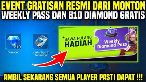 BURUAN AMBIL WEEKLY PASS DAN 810 DIAMOND MLBB GRATIS CARA DAPAT