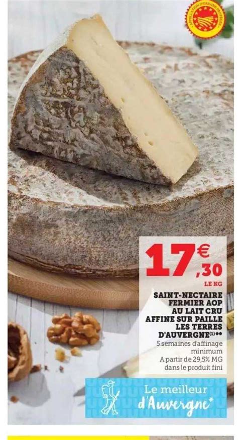 Promo Saint Nectaire Fermier Aop Au Lait Cru Affin Sur Paille Les