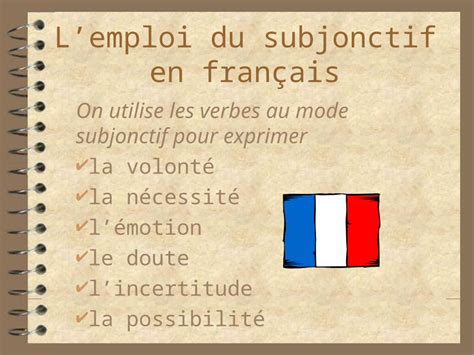 PPT Lemploi du subjonctif en français On utilise les verbes au mode