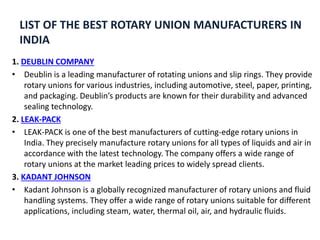 BEST ROTARY UNION MANUFACTURERS IN INDIA Pptx