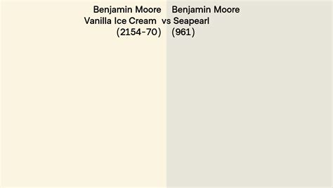 Benjamin Moore Vanilla Ice Cream Vs Seapearl Side By Side Comparison