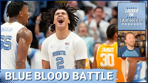 Video Locked On Tar Heels UNC Kentucky Have Elite Offenses Which