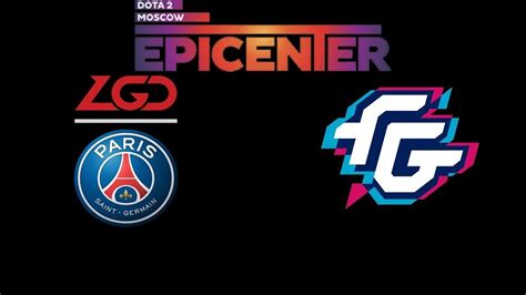 Psg Lgd Vs Forward Gaming Epicenter Major Highlights Dota Youtube