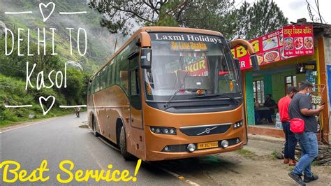 Best VOLVO Bus For Kasol Laxmi Holidays VOLVO B8R Delhi To Kasol