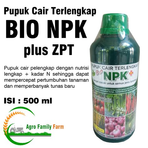 Jual Pupuk Cair Bio NPK Plus Zpt 500 Ml Sangat Cocok Untuk Semua Jenis