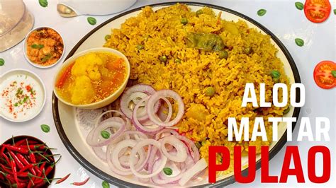 Aloo Mattar Pulao Recipe YouTube