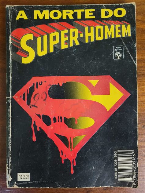 A Morte do Super Homem 2ª Edição Editora Abril Janeiro 1995 HQ