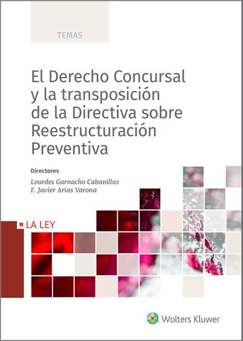 Derecho Concursal Y La Transposici N De La Directiva Sobre