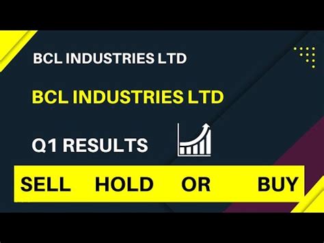 Bcl Industries Limited Q Results Bcl Industries Limited Share